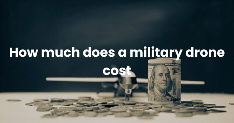 How much does a military drone cost?