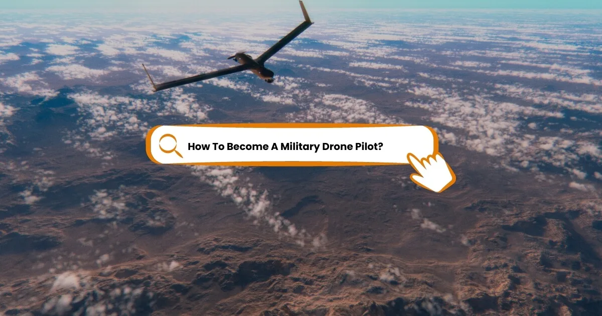 How To Become A Military Drone Pilot